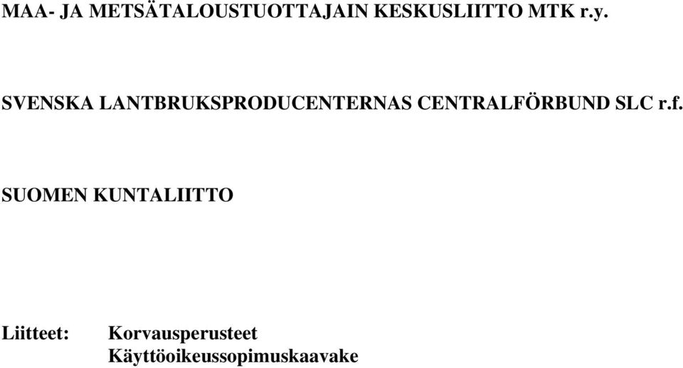 SVENSKA LANTBRUKSPRODUCENTERNAS