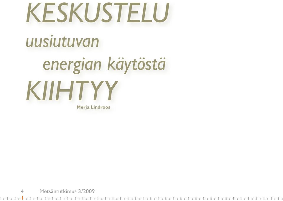 energian käytöstä KIIHTYY