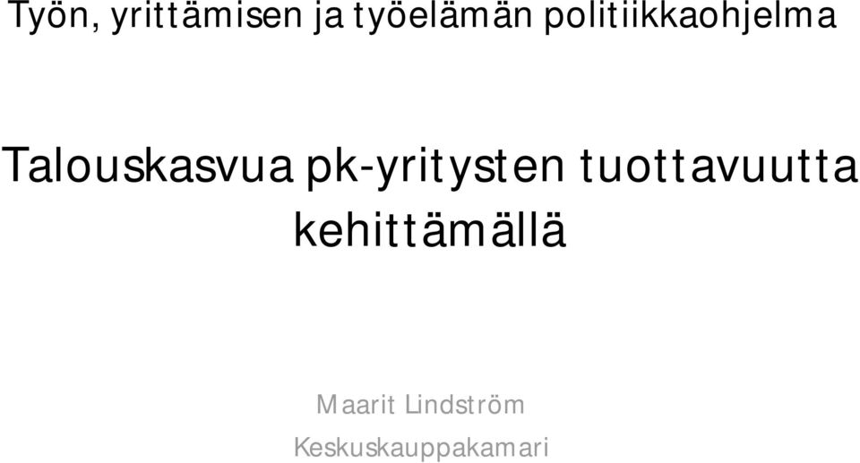 pk-yritysten tuottavuutta