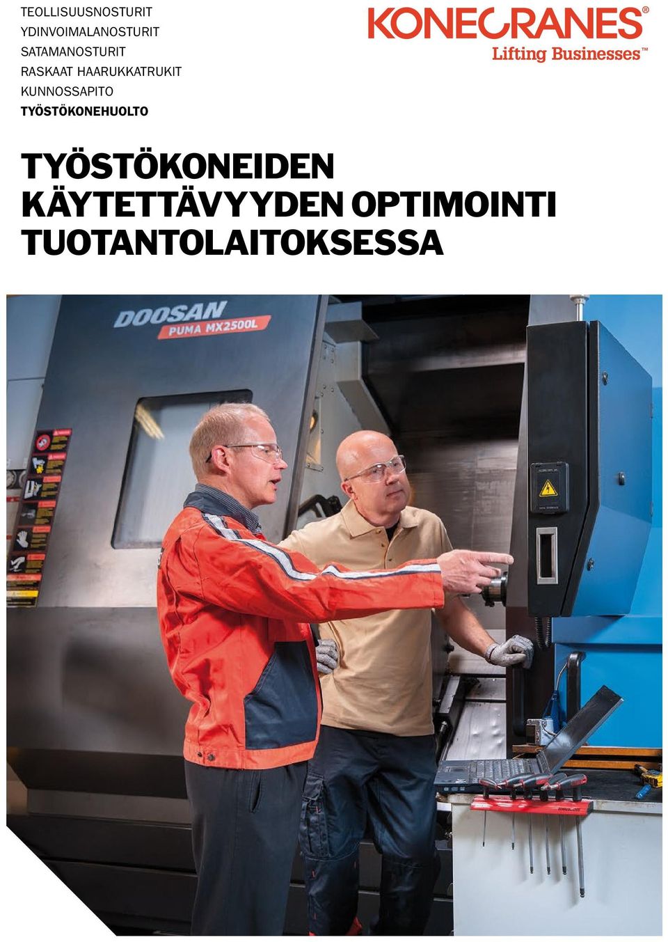 KUNNOSSAPITO TYÖSTÖKONEHUOLTO