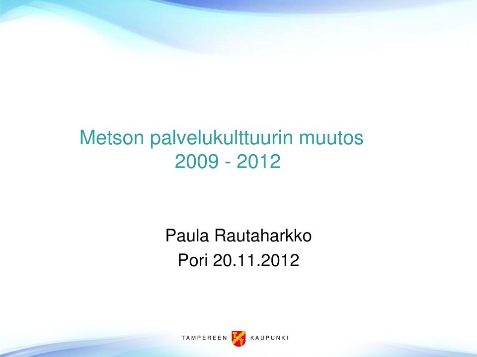 Rautaharkko Pori 20.11.