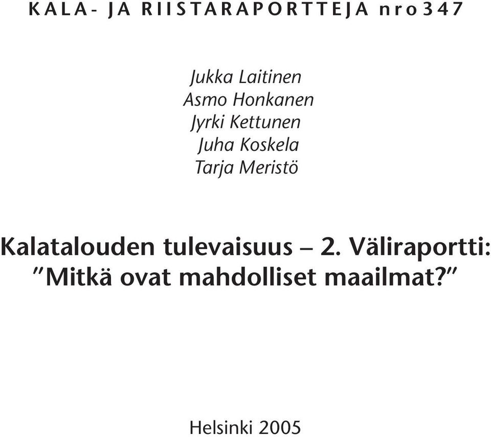 Meristö Kalatalouden tulevaisuus 2.