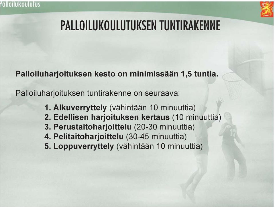 Alkuverryttely (vähintään 10 minuuttia) 2.