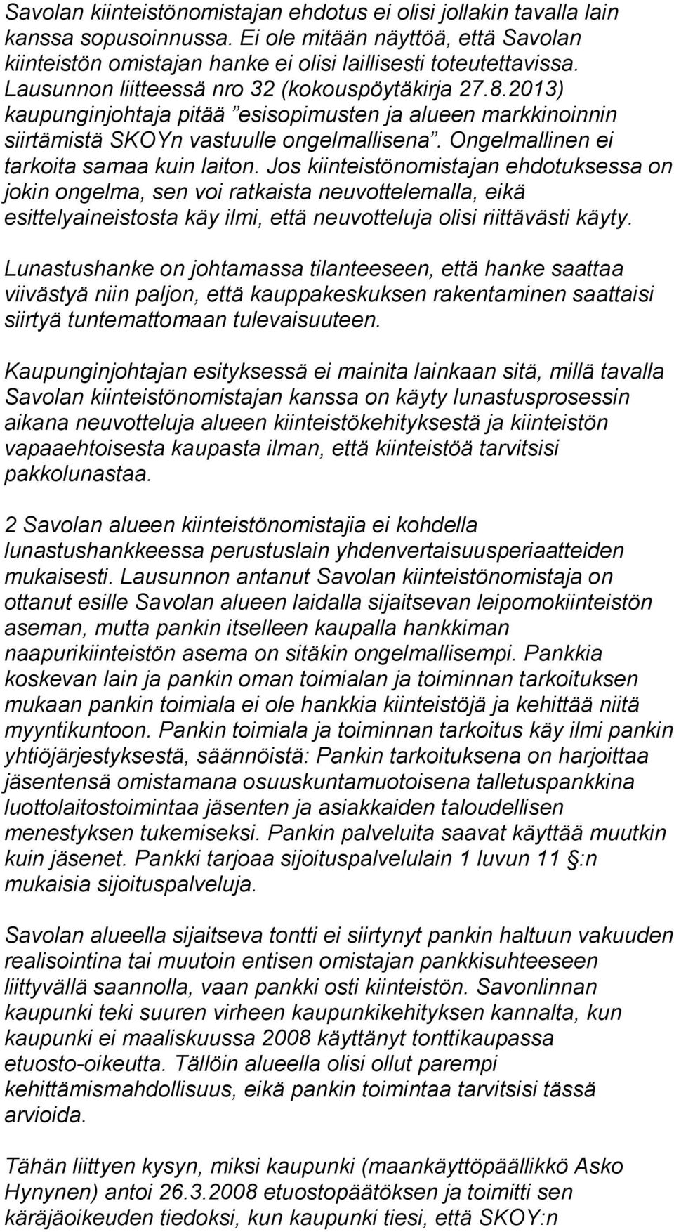 Ongelmallinen ei tarkoita samaa kuin laiton.