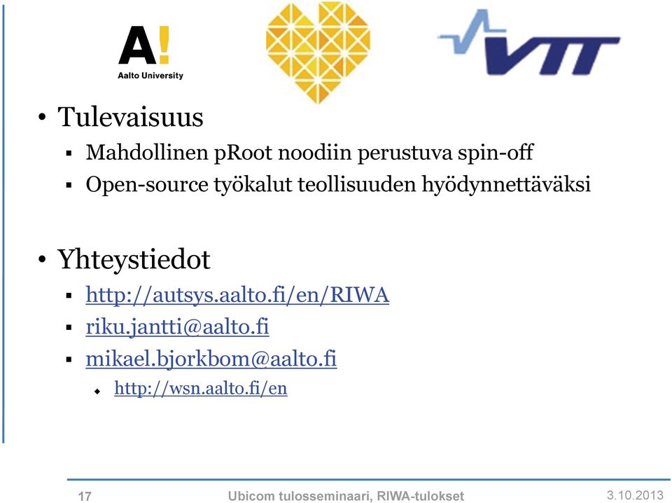 hyödynnettäväksi Yhteystiedot http://autsys.aalto.