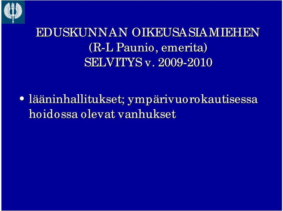 2009 2010 2010 lääninhallitukset;