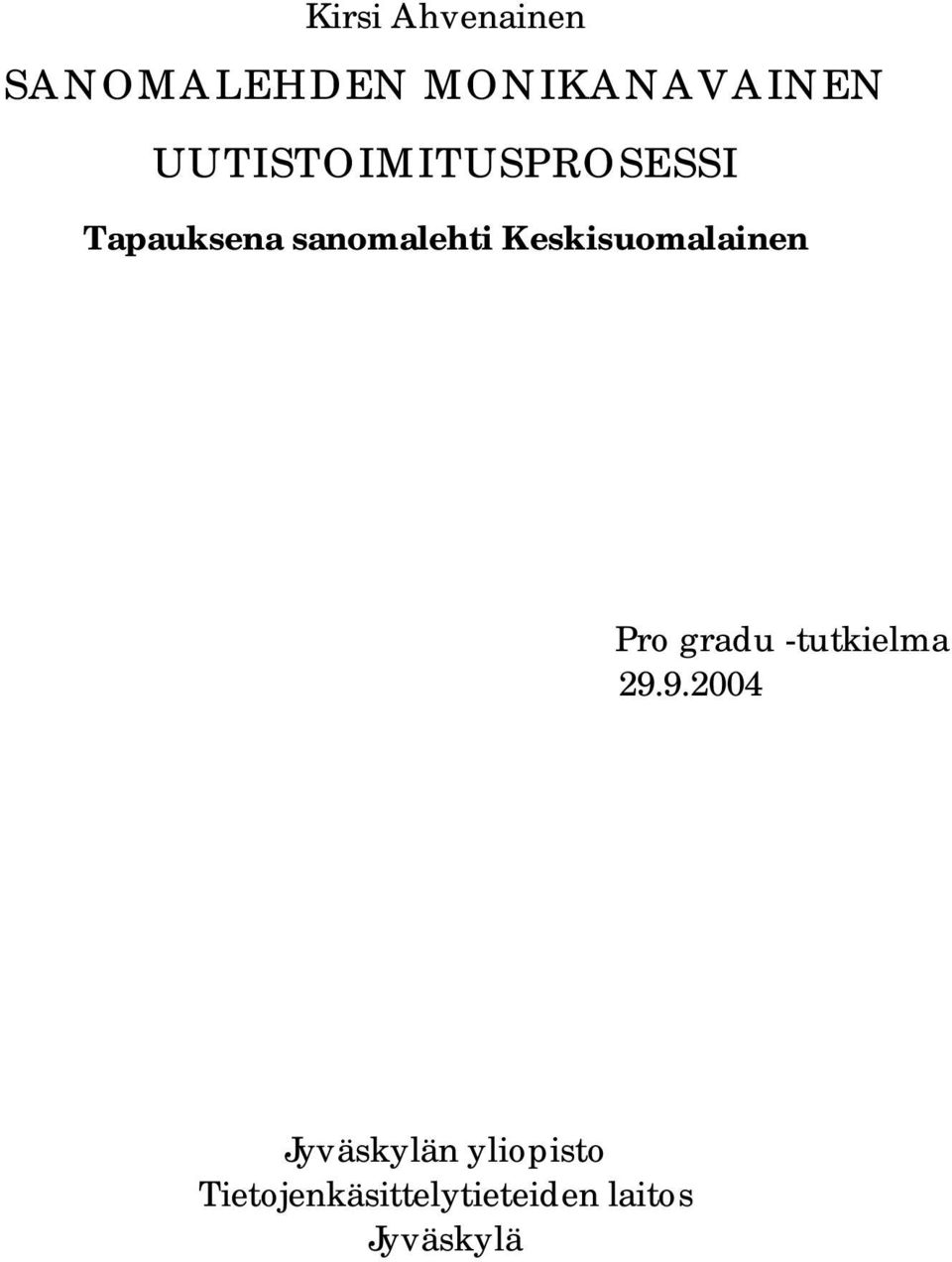 Keskisuomalainen Pro gradu -tutkielma 29.