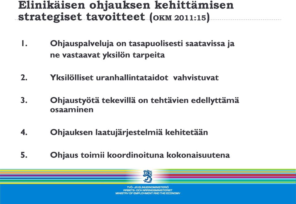 Yksilölliset uranhallintataidot vahvistuvat 3.
