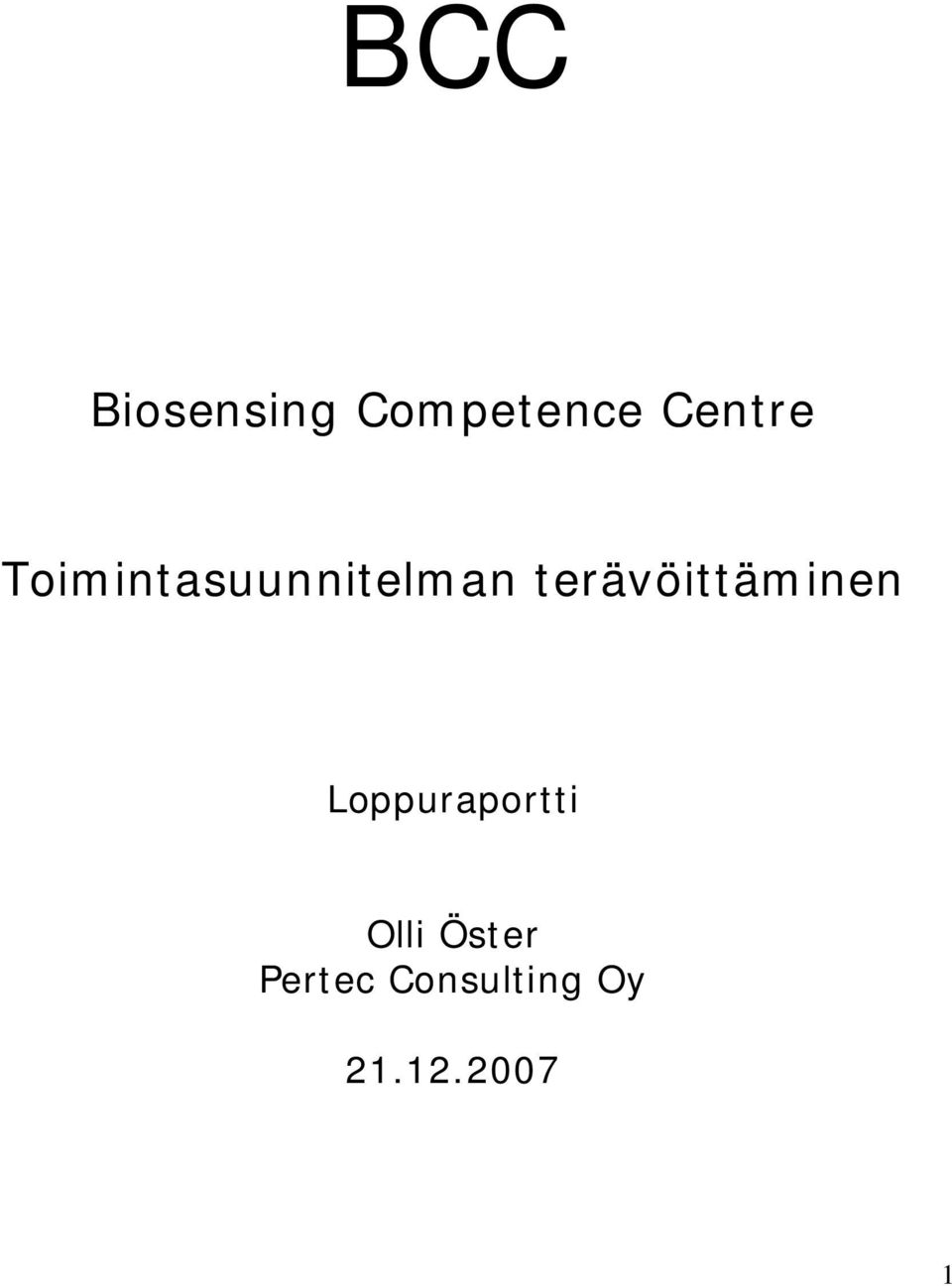 terävöittäminen Loppuraportti