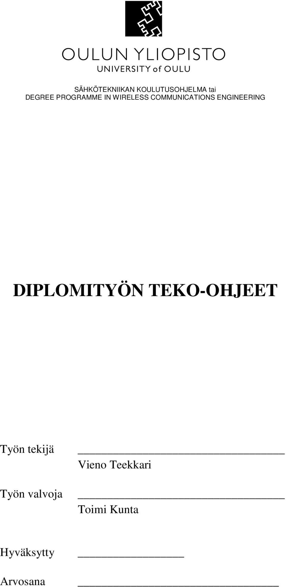 ENGINEERING DIPLOMITYÖN TEKO-OHJEET Työn