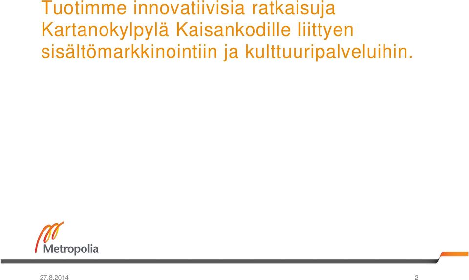 Kaisankodille liittyen