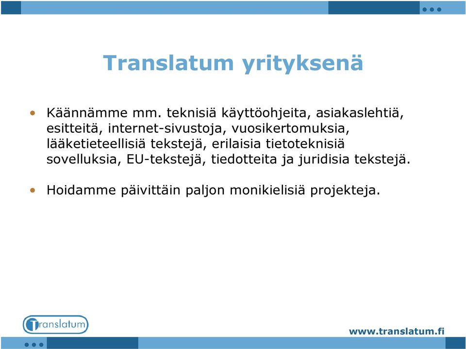 vuosikertomuksia, lääketieteellisiä tekstejä, erilaisia tietoteknisiä