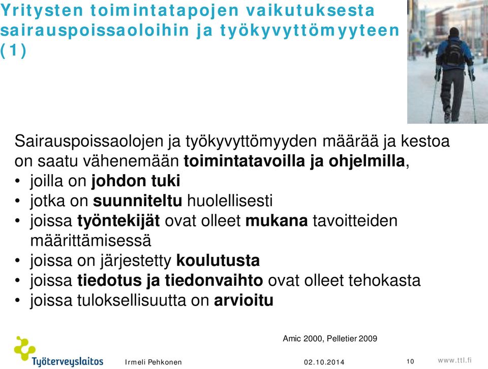 suunniteltu huolellisesti joissa työntekijät ovat olleet mukana tavoitteiden määrittämisessä joissa on järjestetty