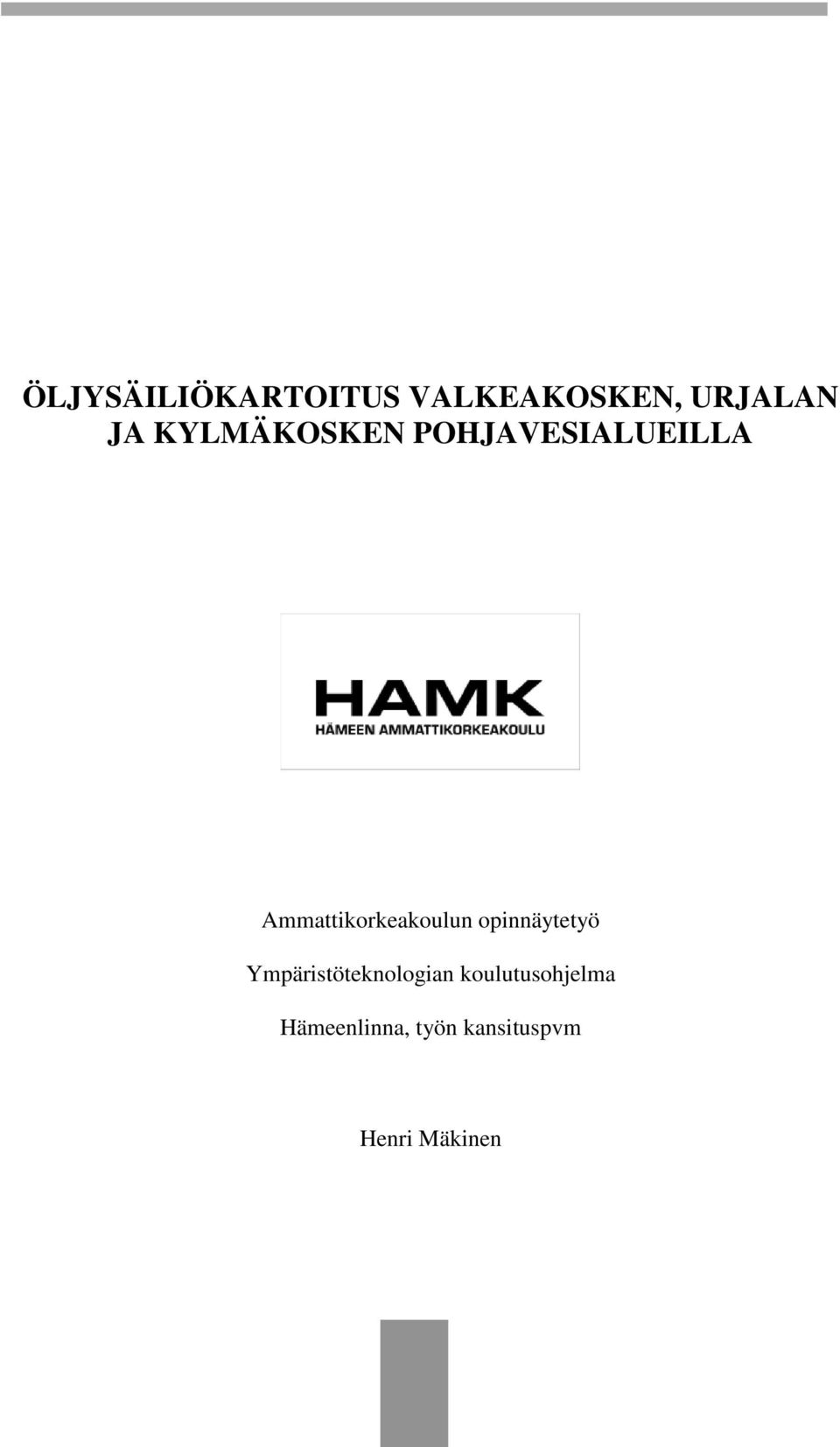 Ammattikorkeakoulun opinnäytetyö