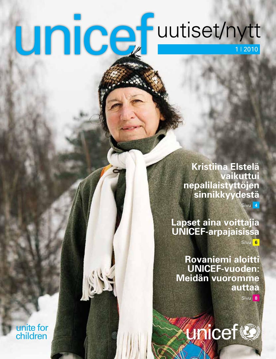 aina voittajia UNICEF-arpajaisissa Sivu 6 Rovaniemi