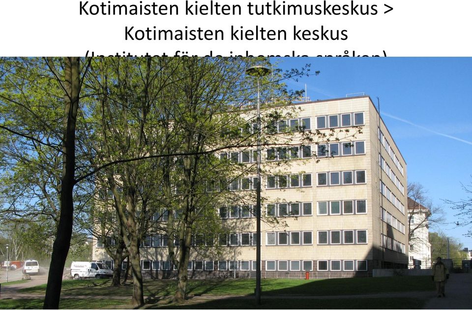 Ruotsin kielen osasto Kielitoimisto?