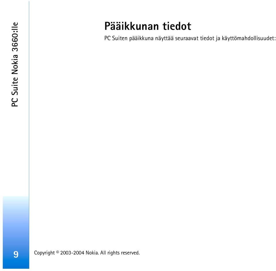 pääikkuna näyttää seuraavat