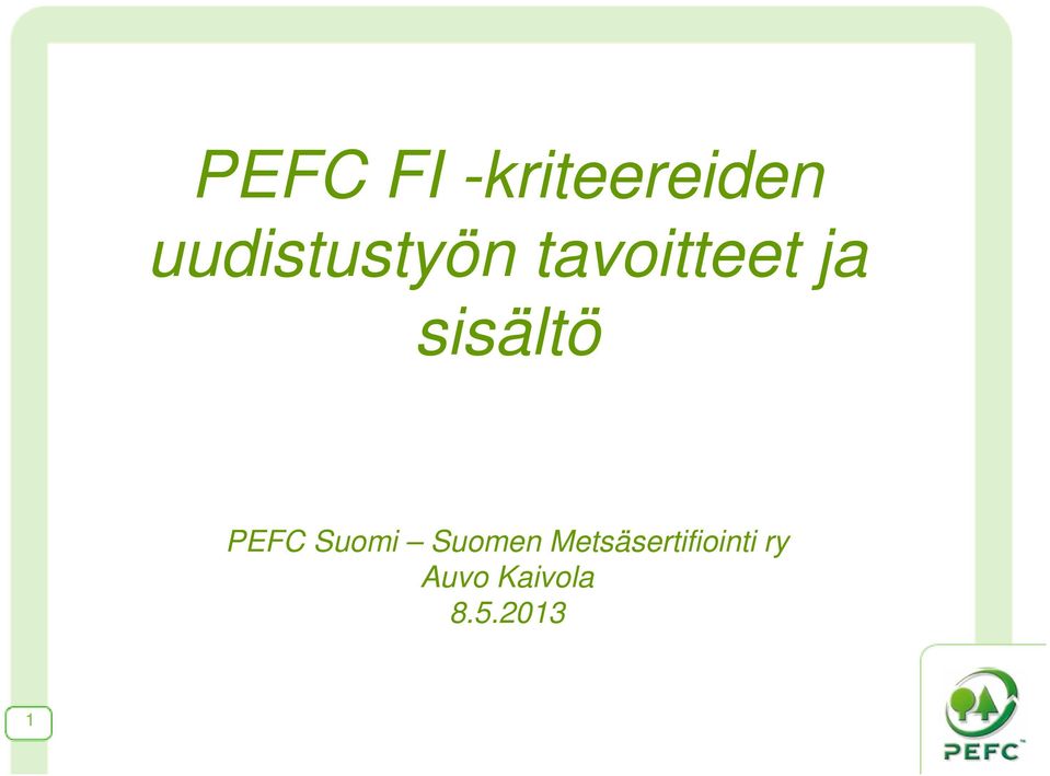 sisältö PEFC Suomi Suomen