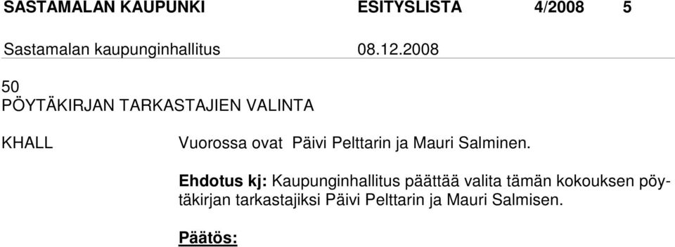 Pelttarin ja Mauri Salminen.