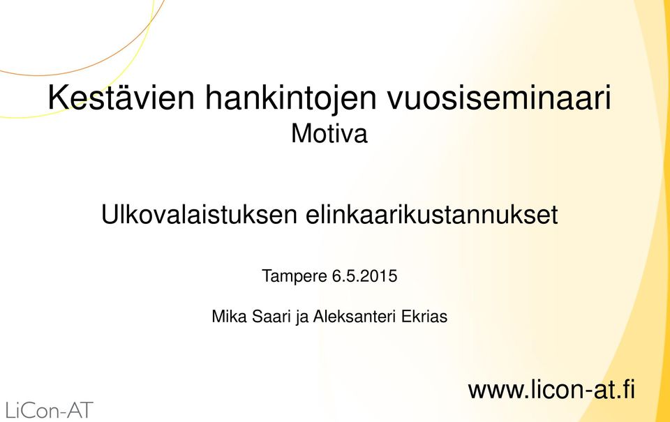 elinkaarikustannukset Tampere 6.5.