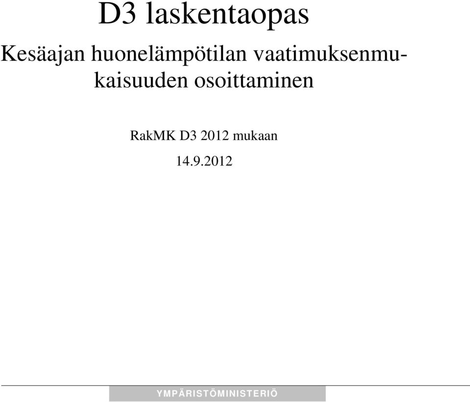 vaatimuksenmukaisuuden