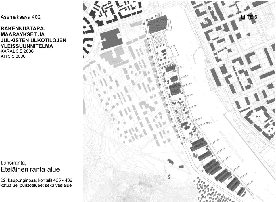 2006 KH 5.5.2006 Länsiranta, Eteläinen ranta-alue 22.