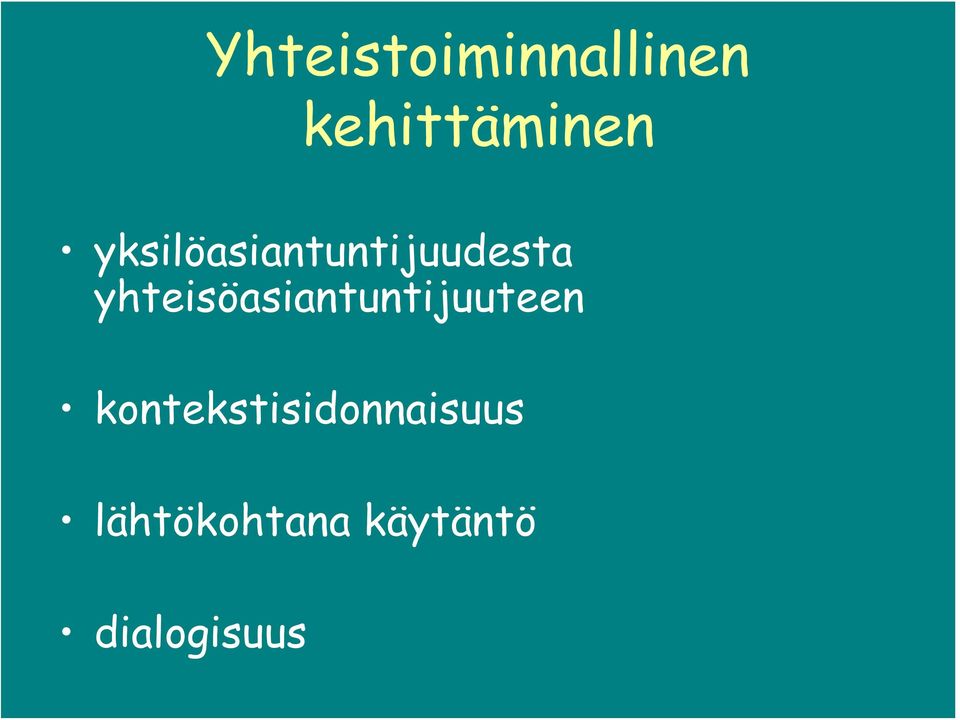 yhteisöasiantuntijuuteen