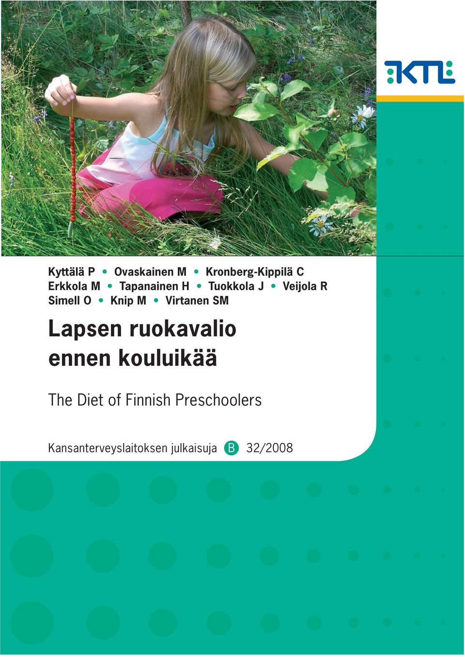 Virtanen SM Lapsen ruokavalio ennen kouluikää The Diet