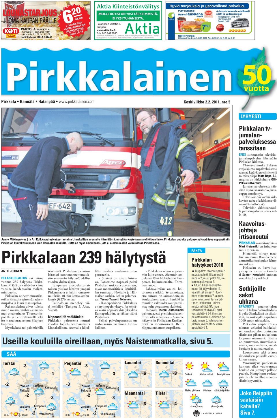 aktialkv.fi Puh. 010 247 5980 Toimiston numero 010 247 5980 on maksullinen yritysnumero (kiinteästä linjasta 0,08 /puhelu +0,06 /min., matkapuhelimesta 0,08 /puhelu +0,17 /min.