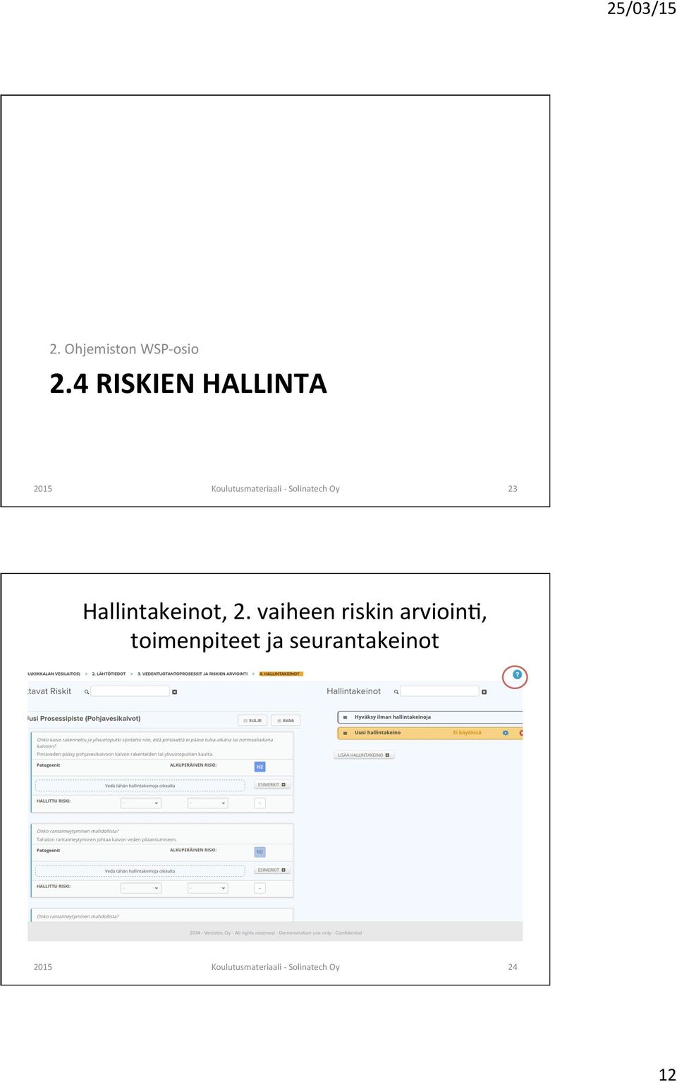 Solinatech Oy 23 Hallintakeinot, 2.