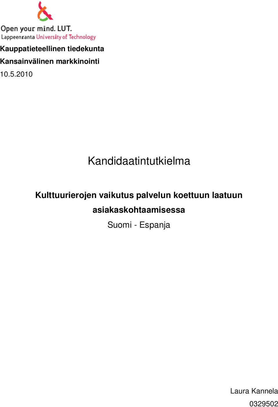 2010 Kandidaatintutkielma Kulttuurierojen