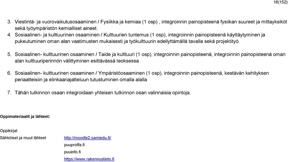tavalla sekä projektityö 5.