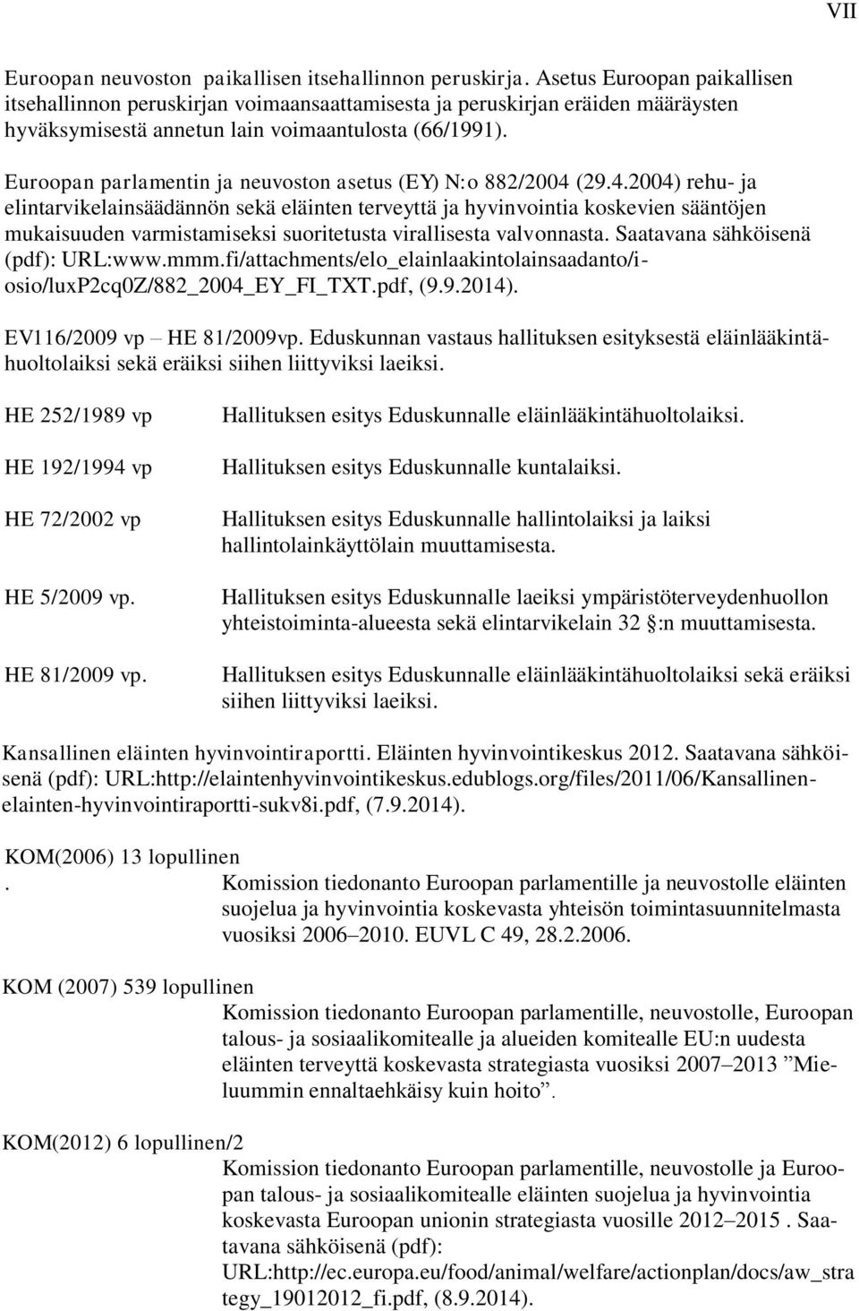 Euroopan parlamentin ja neuvoston asetus (EY) N:o 882/2004 