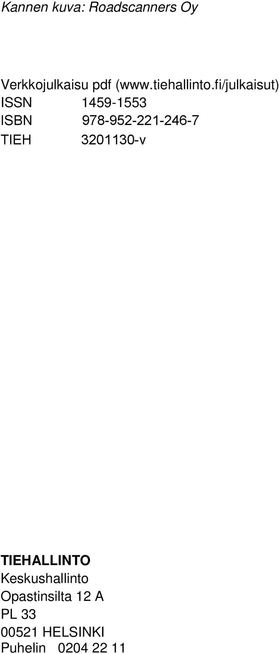 fi/julkaisut) ISSN 1459-1553 ISBN 978-952-221-246-7