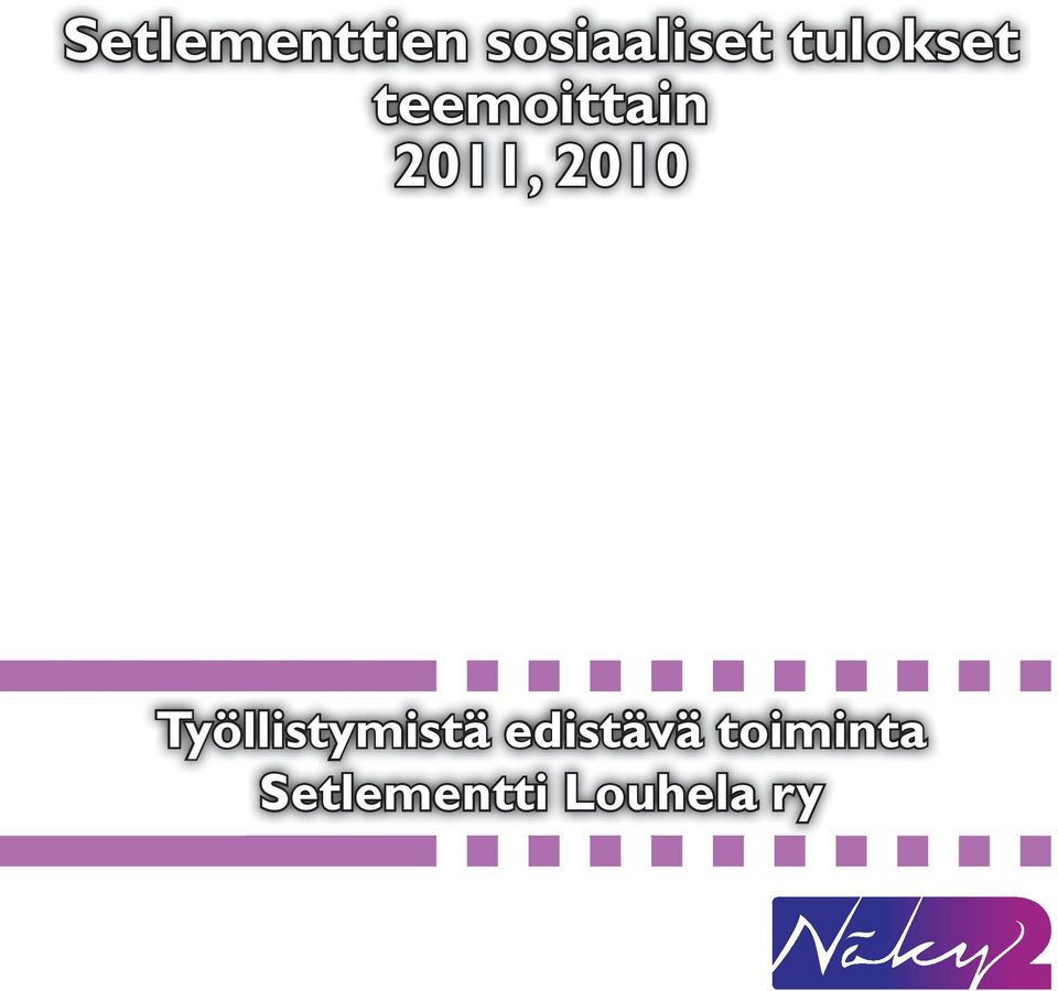 Työllistymistä y edistävä