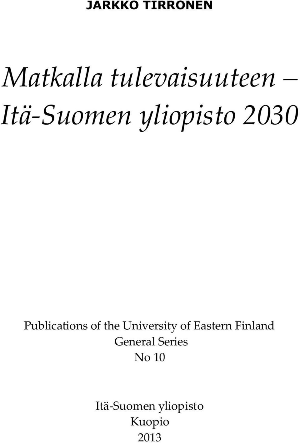 the University of Eastern Finland General