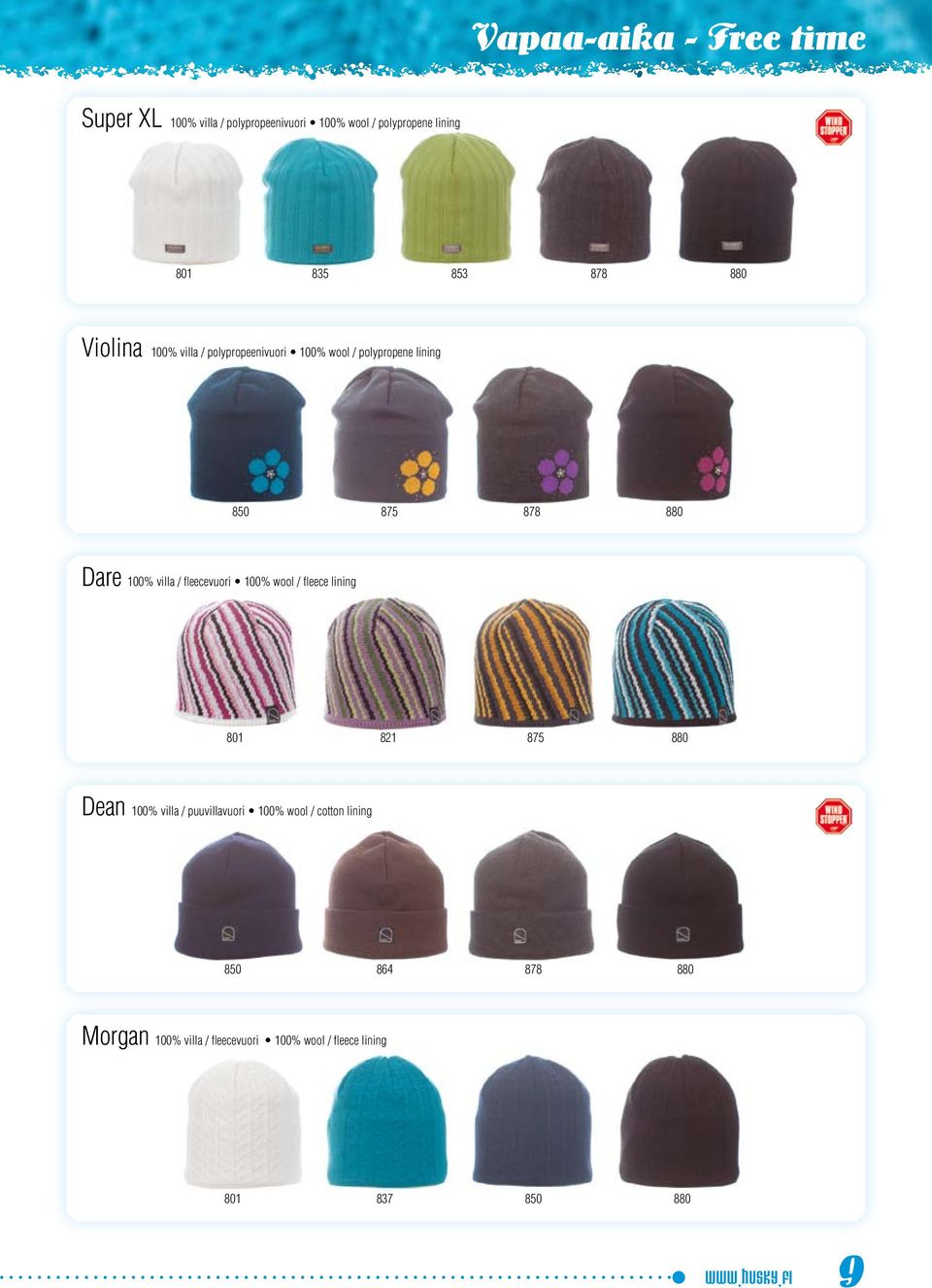 villa / fleecevuori 100% wool / fleece lining 801 821 875 880 Dean 100% villa / puuvillavuori 100% wool /