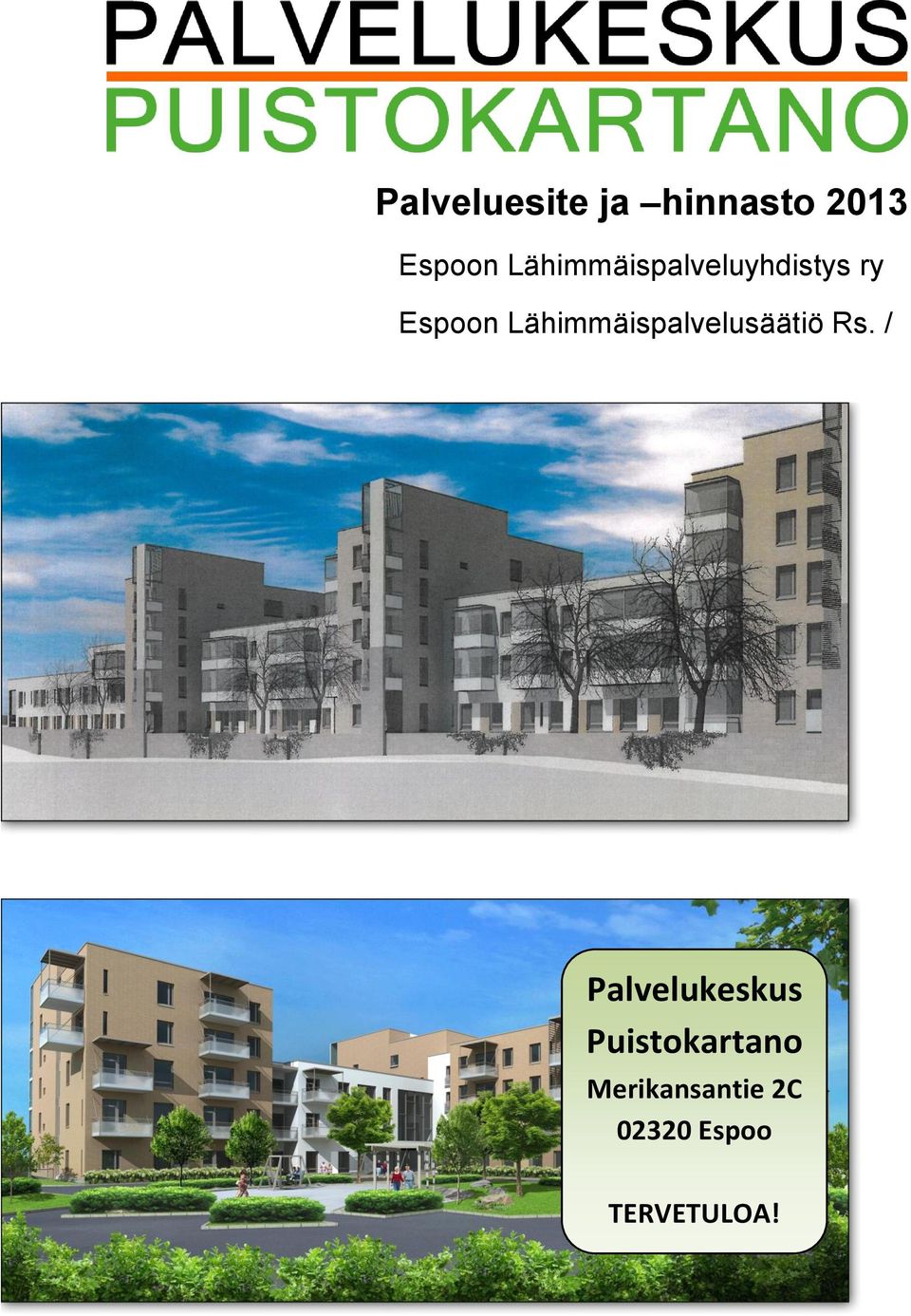 Lähimmäispalvelusäätiö Rs.