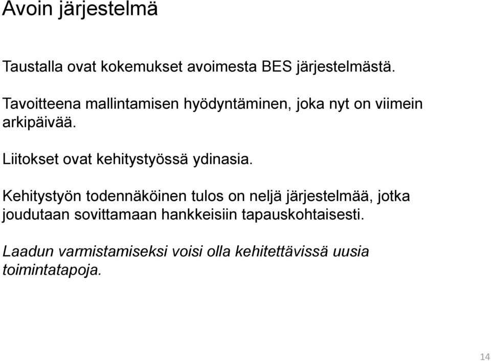 Liitokset ovat kehitystyössä ydinasia.