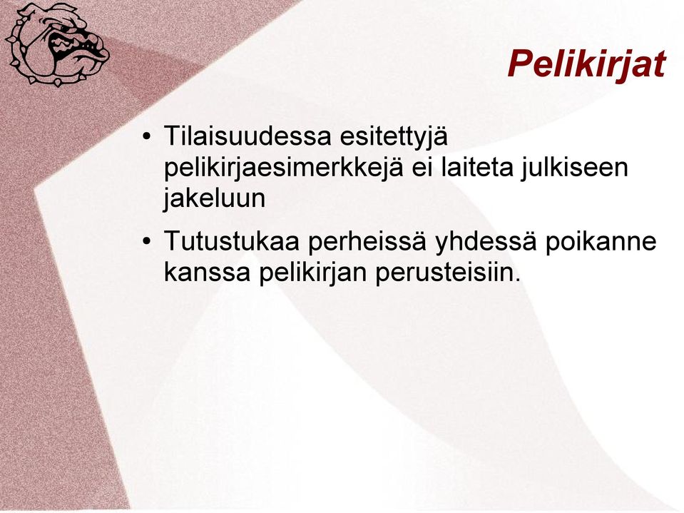 julkiseen jakeluun Tutustukaa