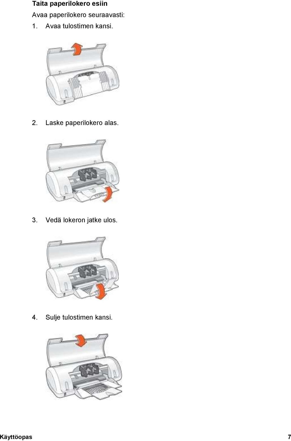 Laske paperilokero alas. 3.