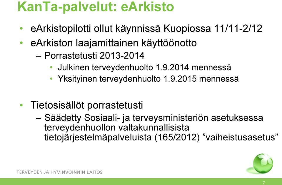 2014 mennessä Yksityinen terveydenhuolto 1.9.