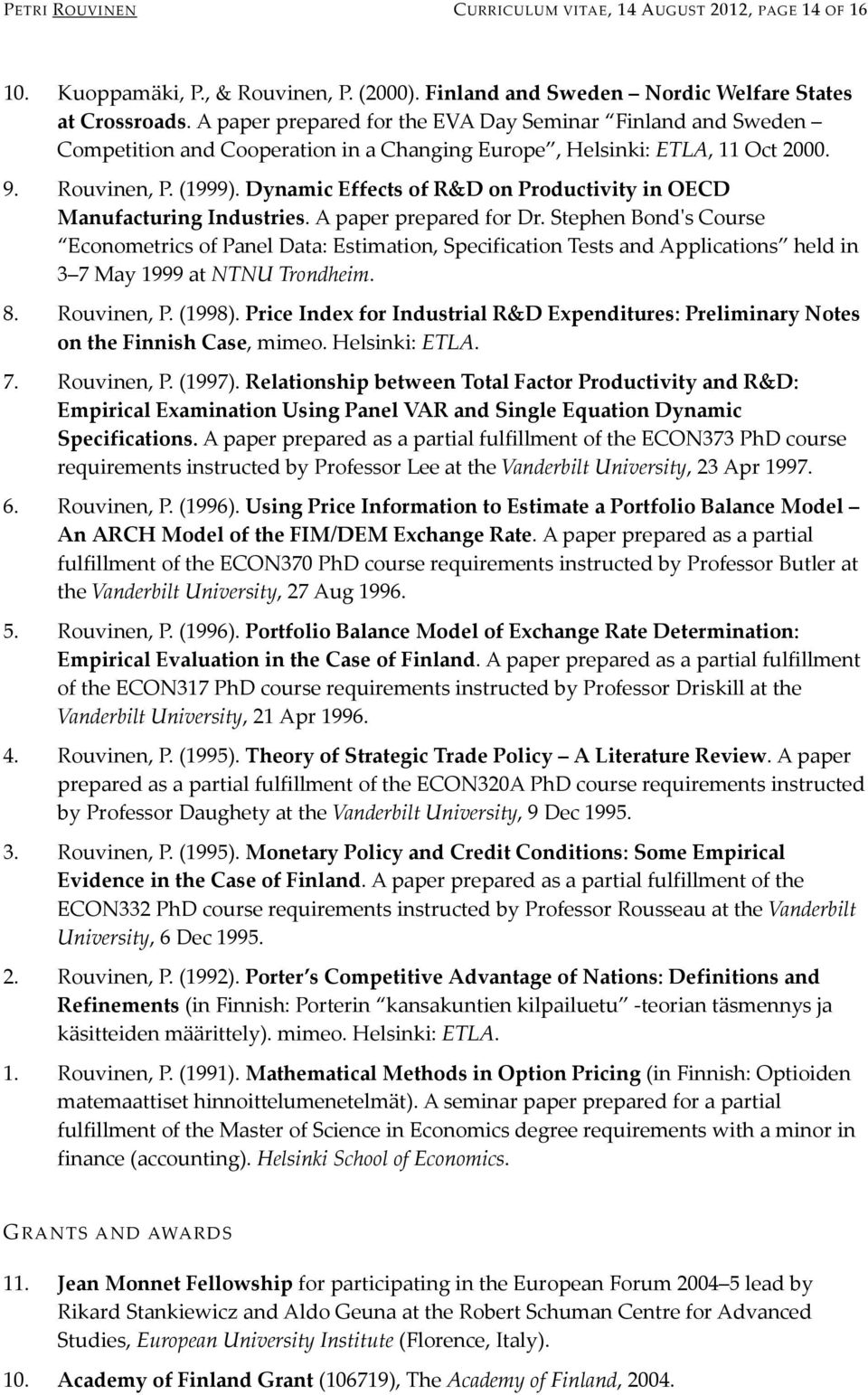 Dynamic Effects of R&D on Productivity in OECD Manufacturing Industries. A paper prepared for Dr.