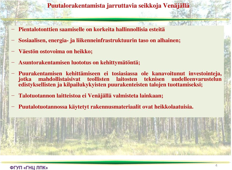 tosiasiassa ole kanavoitunut investointeja, jotka mahdollistaisivat teollisten laitosten teknisen uudelleenvarustelun edistyksellisten ja