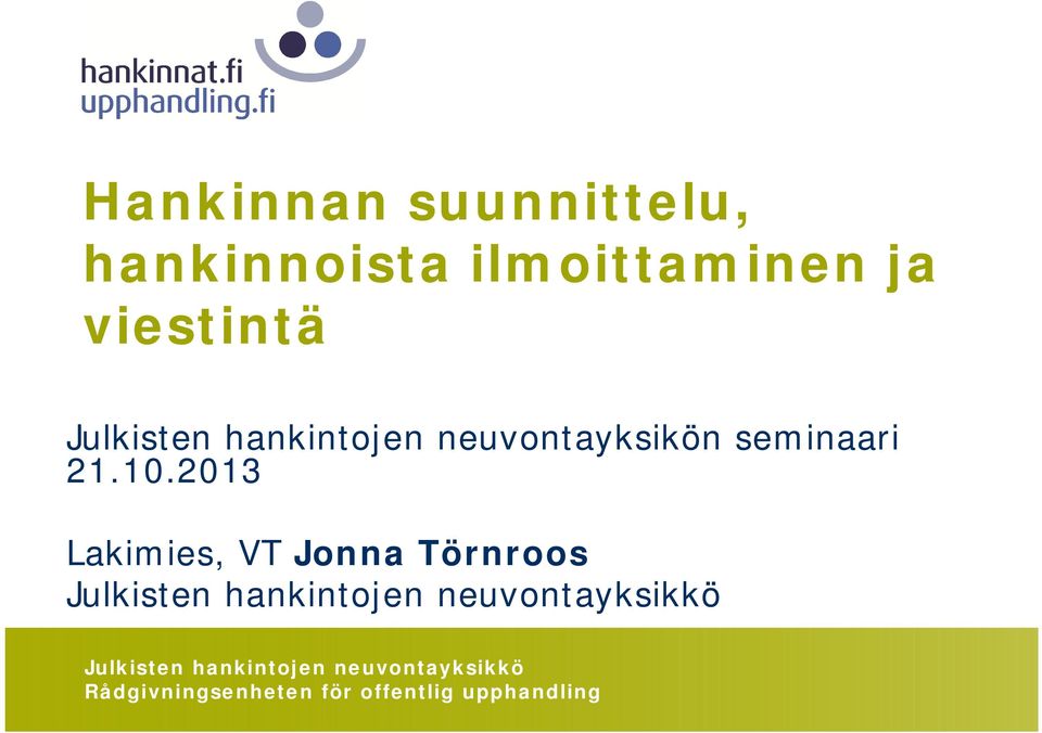 hankintojen neuvontayksikön seminaari