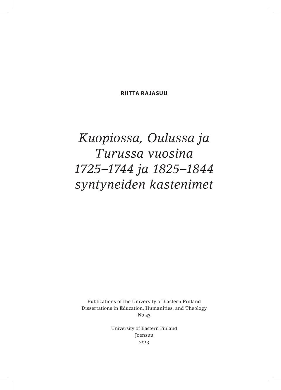 University of Eastern Finland Dissertations in Education,