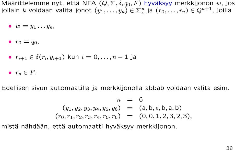 Edellisen sivun automaatilla ja merkkijonolla abbab voidaan valita esim.