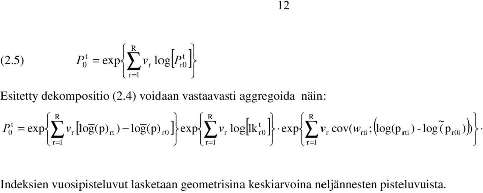 log(p) r0 ] exp Yr log[ lk r0 ] exp Yr cov( Z; ( log(p ) - log (p r0i )) t 0 )