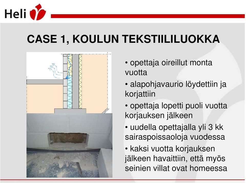 korjauksen jälkeen uudella opettajalla yli 3 kk sairaspoissaoloja