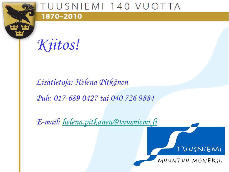 Pitkänen Puh: 017-689 0427